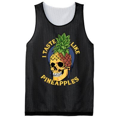 i taste like pineapples Mesh Reversible Basketball Jersey Tank