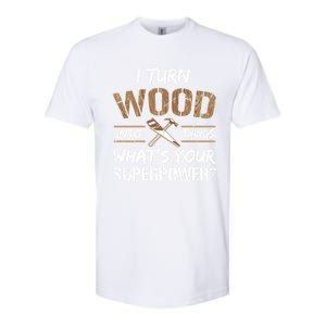 I Turn Lumber Into Things Gift Cool Gift Carpenter Woodworking Great Gift Softstyle CVC T-Shirt