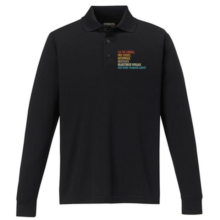 Im The Liberal Outspoken Obstinate Headstrong Performance Long Sleeve Polo