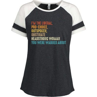 Im The Liberal Outspoken Obstinate Headstrong Enza Ladies Jersey Colorblock Tee