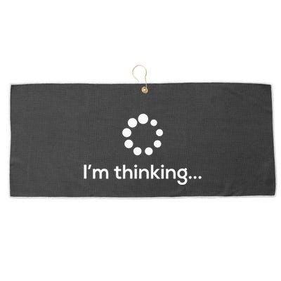 Im Thinking Loading Processing Buffering Humor Fun Large Microfiber Waffle Golf Towel