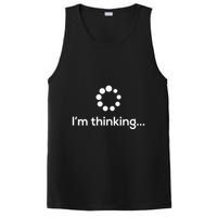 Im Thinking Loading Processing Buffering Humor Fun PosiCharge Competitor Tank