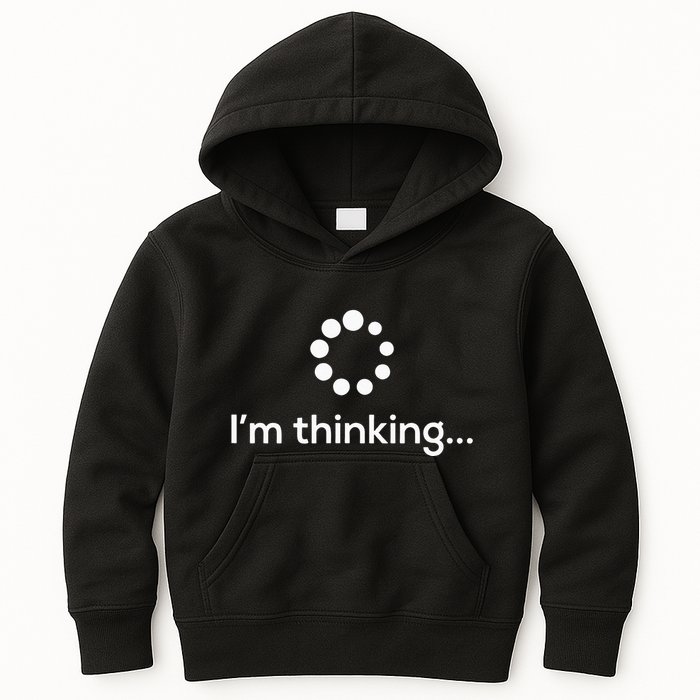 Im Thinking Loading Processing Buffering Humor Fun Kids Hoodie