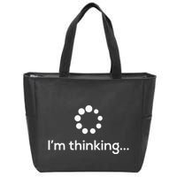 Im Thinking Loading Processing Buffering Humor Fun Zip Tote Bag