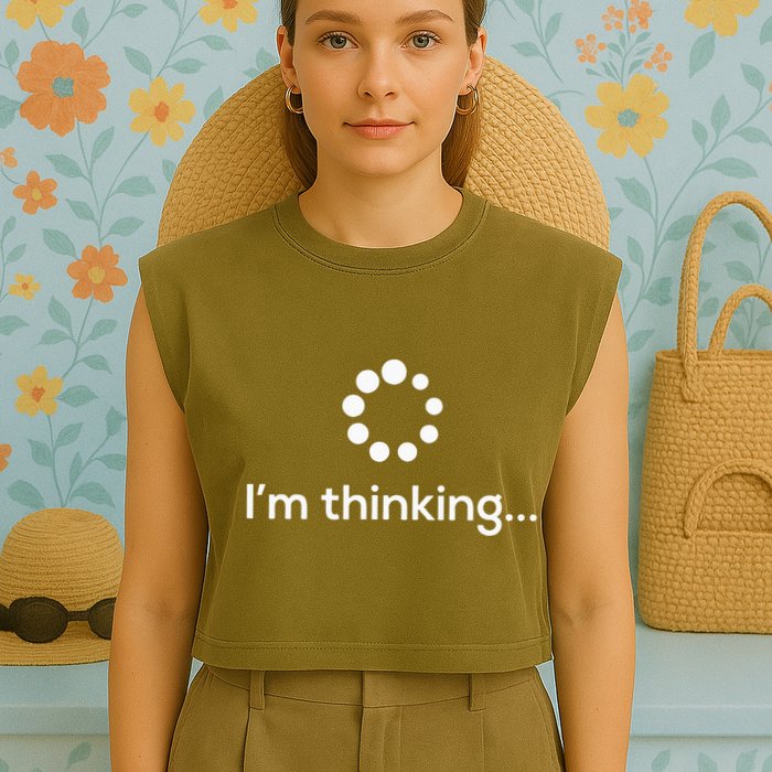 Im Thinking Loading Processing Buffering Humor Fun Garment-Dyed Women's Muscle Tee
