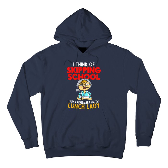 Im The Lunch Lady School Caterer Cafeteria Chef Cook Hoodie