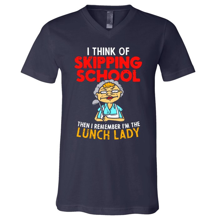 Im The Lunch Lady School Caterer Cafeteria Chef Cook V-Neck T-Shirt