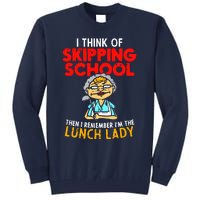 Im The Lunch Lady School Caterer Cafeteria Chef Cook Tall Sweatshirt