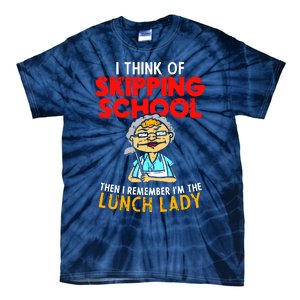 Im The Lunch Lady School Caterer Cafeteria Chef Cook Tie-Dye T-Shirt