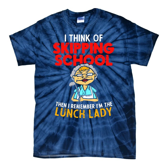 Im The Lunch Lady School Caterer Cafeteria Chef Cook Tie-Dye T-Shirt