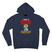 Im The Lunch Lady School Caterer Cafeteria Chef Cook Tall Hoodie