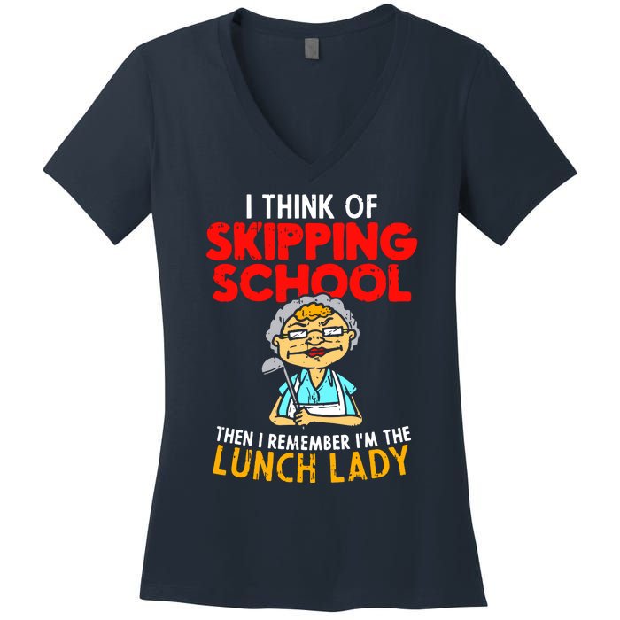 Im The Lunch Lady School Caterer Cafeteria Chef Cook Women's V-Neck T-Shirt