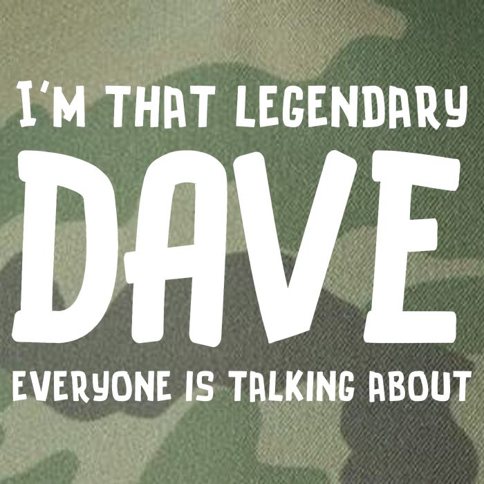Im That Legendary Dave Everyone Is Talking About. Legacy Tie Dye Trucker Hat