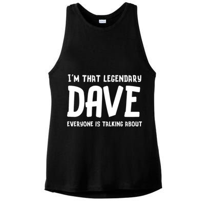 Im That Legendary Dave Everyone Is Talking About. Ladies PosiCharge Tri-Blend Wicking Tank