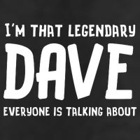 Im That Legendary Dave Everyone Is Talking About. 7 Panel Mesh Trucker Snapback Hat