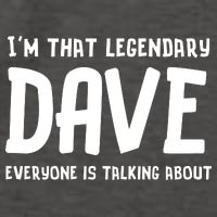 Im That Legendary Dave Everyone Is Talking About. Vector Backpack