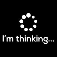 IM Thinking Loading Processing Buffering Humor Fun Poster