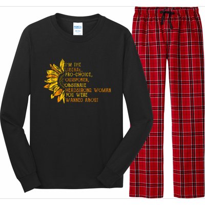 Im The Liberal Outspoken Obstinate Sunflower Long Sleeve Pajama Set