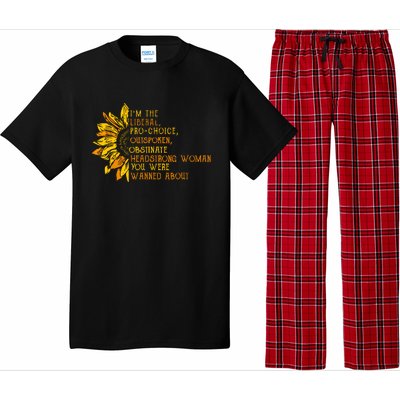 Im The Liberal Outspoken Obstinate Sunflower Pajama Set