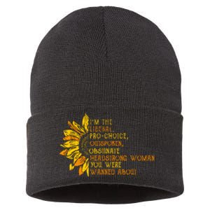 Im The Liberal Outspoken Obstinate Sunflower Sustainable Knit Beanie