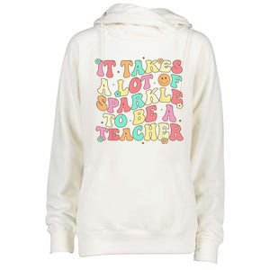 It Takes Lots Of Sparkle To Be A Teacher Retro Teacher Womens Funnel Neck Pullover Hood