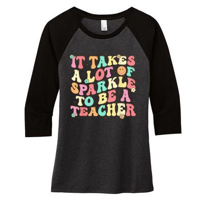 It Takes Lots Of Sparkle To Be A Teacher Retro Teacher Women's Tri-Blend 3/4-Sleeve Raglan Shirt