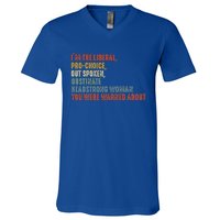 Im The Liberal Outspoken Obstinate Headstrong V-Neck T-Shirt