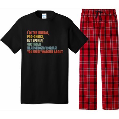 Im The Liberal Outspoken Obstinate Headstrong Pajama Set