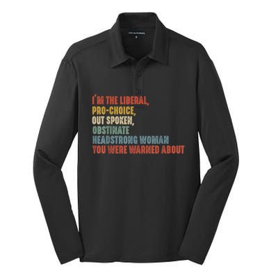 Im The Liberal Outspoken Obstinate Headstrong Silk Touch Performance Long Sleeve Polo