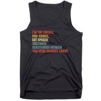 Im The Liberal Outspoken Obstinate Headstrong Tank Top