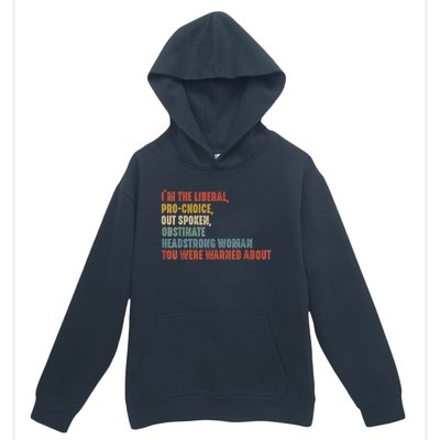 Im The Liberal Outspoken Obstinate Headstrong Urban Pullover Hoodie