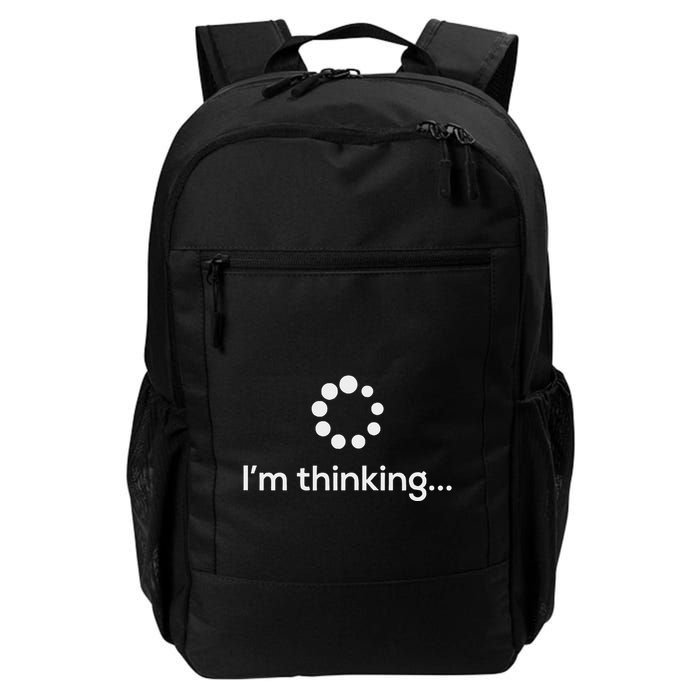 IM Thinking Loading Processing Buffering Humor Fun Daily Commute Backpack