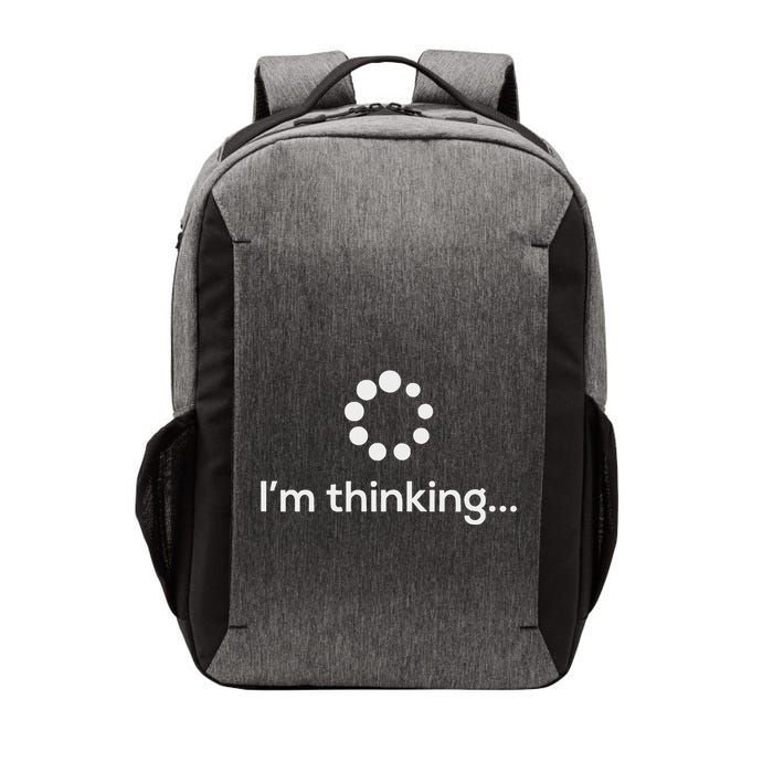 IM Thinking Loading Processing Buffering Humor Fun Vector Backpack