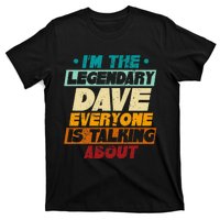 IM The Legendary Dave T-Shirt