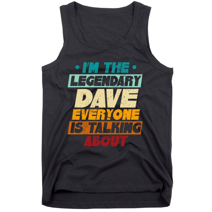 IM The Legendary Dave Tank Top