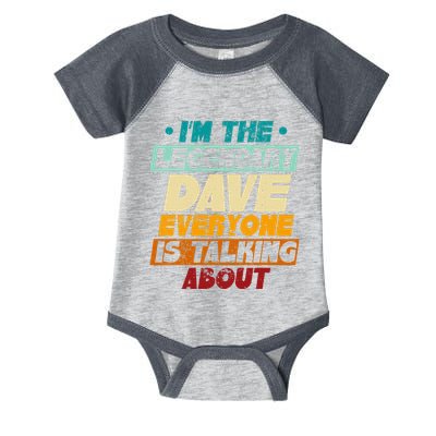 IM The Legendary Dave Infant Baby Jersey Bodysuit