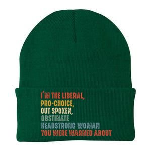 Im The Liberal P.R.O Choice Outspoken Obstinate Headstrong Knit Cap Winter Beanie