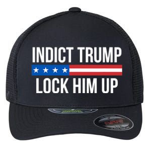 Indict Trump Lock Him Up Flexfit Unipanel Trucker Cap