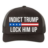 Indict Trump Lock Him Up Yupoong Adult 5-Panel Trucker Hat