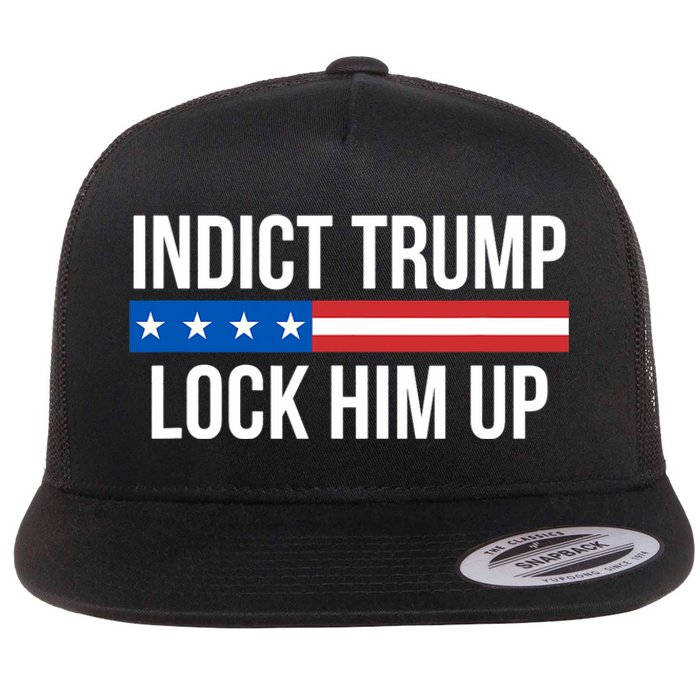 Indict Trump Lock Him Up Flat Bill Trucker Hat