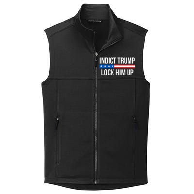 Indict Trump Lock Him Up Collective Smooth Fleece Vest