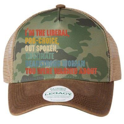 Im The Liberal Outspoken Obstinate Headstrong Legacy Tie Dye Trucker Hat