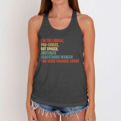 Im The Liberal Outspoken Obstinate Headstrong Women's Knotted Racerback Tank