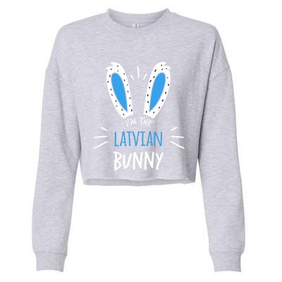 I'm The Latvian Bunny Ears Latvia Easter Sunday Great Gift Cropped Pullover Crew