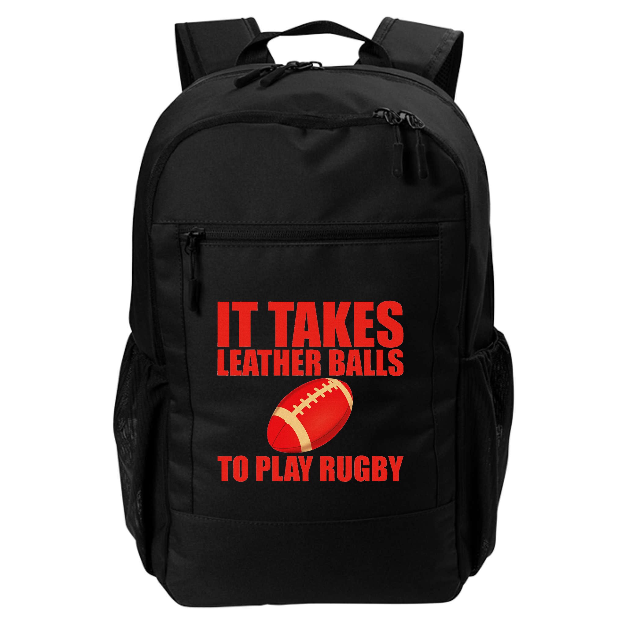 It Takes Leather Balls To Play Rugby Backpack