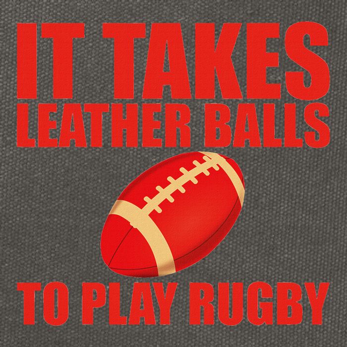 It Takes Leather Balls To Play Rugby Cotton Canvas Backpack