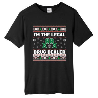 IM The Legal Drug Dealer Medicine Xmas Pharmacy Crew Gift Tall Fusion ChromaSoft Performance T-Shirt