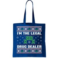 IM The Legal Drug Dealer Medicine Xmas Pharmacy Crew Gift Tote Bag