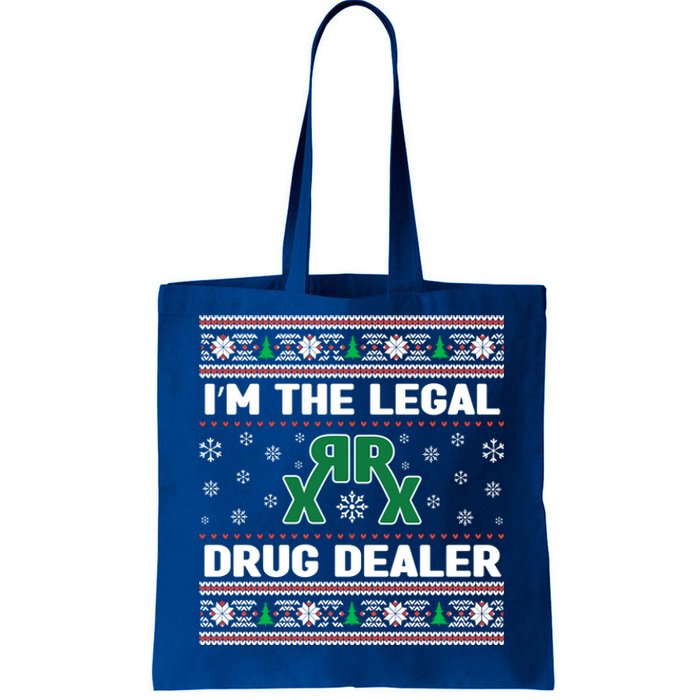 IM The Legal Drug Dealer Medicine Xmas Pharmacy Crew Gift Tote Bag