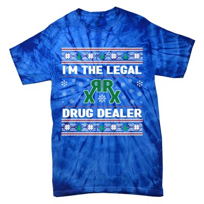 IM The Legal Drug Dealer Medicine Xmas Pharmacy Crew Gift Tie-Dye T-Shirt